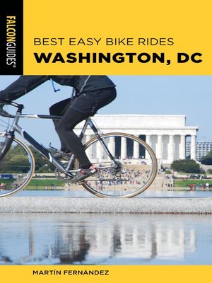 Best Easy Bike Rides Washington, DC - ebook
